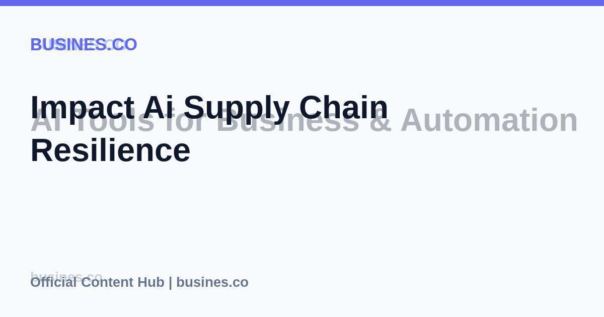 Impact Ai Supply Chain Resilience